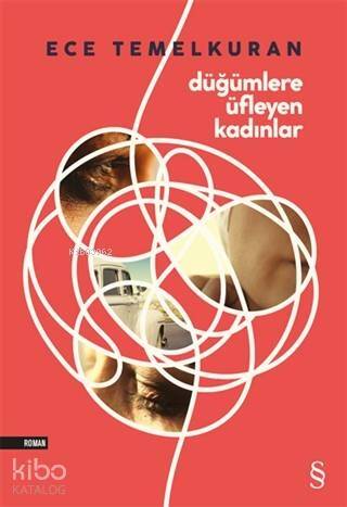 Düğümlere Üfleyen Kadınlar; Çünkü Bir Erkek Bir Kadının Nefesi Kadar - 1