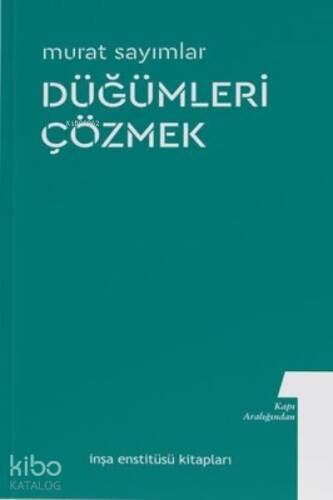 Düğümleri Çözmek - Kitap Aralığından 1 - 1