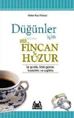 Düğünler İçin Bir Fincan Huzur - 1