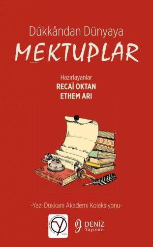 Dükkândan Dünyaya Mektuplar;Yazı Dükkanı Akademi Koleksiyonu - 1