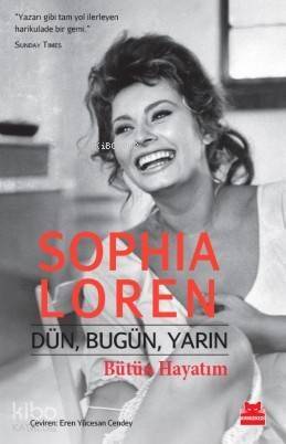 Dün, Bugün, Yarın; Bütün Hayatım - 1