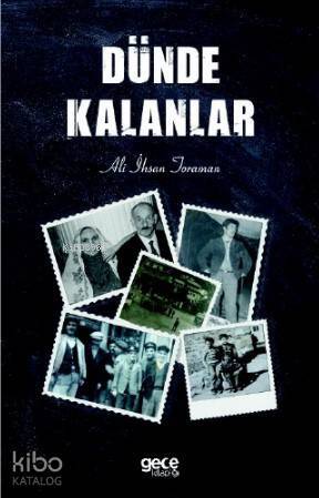 Dünde Kalanlar - 1