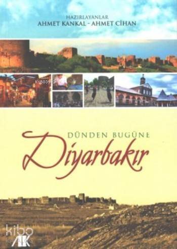 Dünden Bugüne Diyarbakır - 1