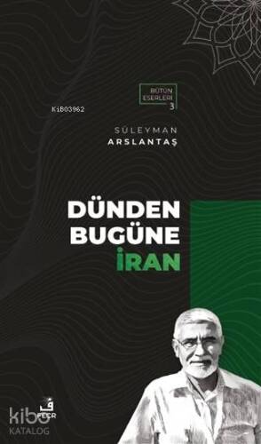 Dünden Bugüne İran - 1