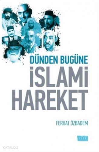 Dünden Bugüne İslami Hareket - 1