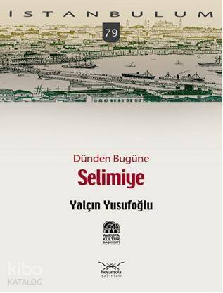 Dünden Bugüne| Selimiye - 1