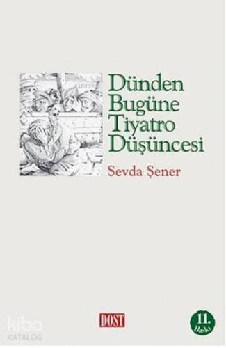 Dünden Bugüne Tiyatro Düşüncesi - 1