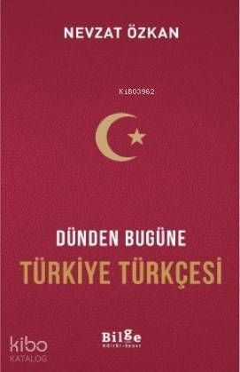 Dünden Bugüne Türkiye Türkçesi - 1