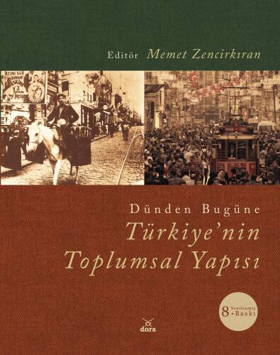 Dünden Bugüne Türkiye'nin Toplumsal Yapısı - 1