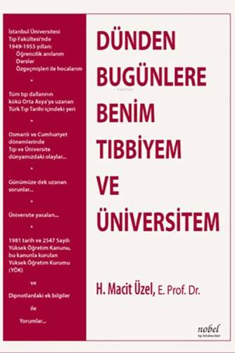 Dünden Bugünlere Benim Tıbbiyem - 1