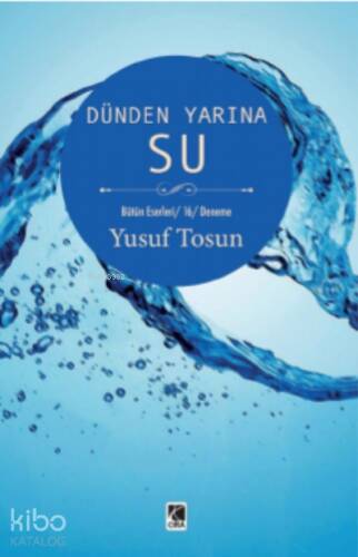 Dünden Yarına Su - 1