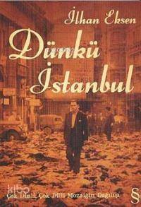 Dünkü İstanbul; Çok Dinli Çok Dilli Mozaiğin Dağılışı - 1