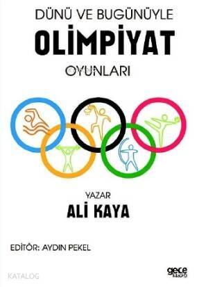 Dünü ve Bugünü ile Olimpiyat Oyunları - 1