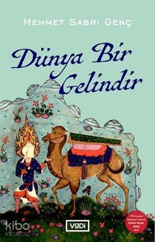 Dünya Bir Gelindir - 1