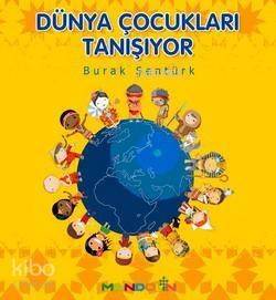 Dünya Çocukları Tanışıyor - 1