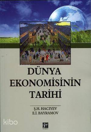 Dünya Ekonomisinin Tarihi - 1