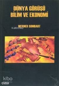 Dünya Görüşü Bilim ve Ekonomi - 1