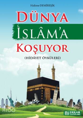 Dünya İslam'a Koşuyor - 1