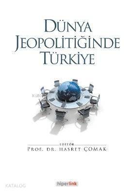 Dünya Jeopolitiğinde Türkiye - 1