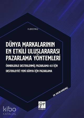 Dünya Markalarının En Etkili Uluslararası Pazarlama Yöntemleri - 1