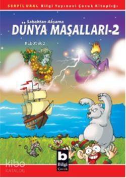 Dünya Masalları II - 1