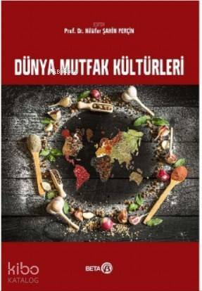 Dünya Mutfak Kültürleri - 1