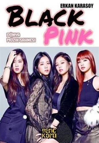 Dünya Müzik Sahnesi Black Pink - 1