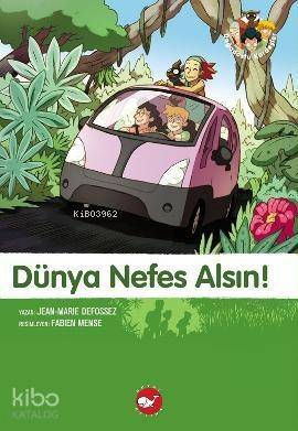 Dünya Nefes Alsın!; Doğadostu Kardeşler 7 - 1