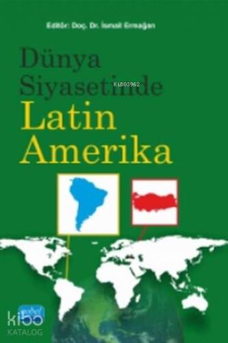 Dünya Siyasetinde Latin Amerika - 1