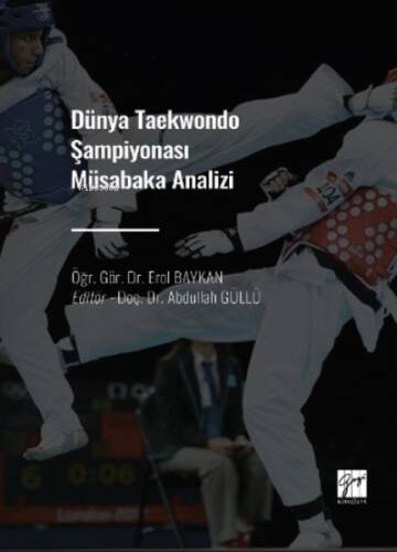 Dünya Taekwondo Şampiyonası Müsabaka Analizi - 1