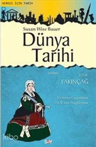 Dünya Tarihi (4.Cilt); Yakınçağ - 1