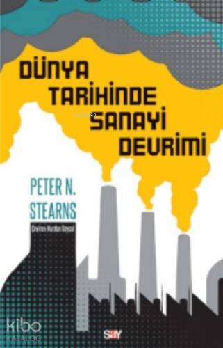 Dünya Tarihinde Sanayi Devrimi - 1