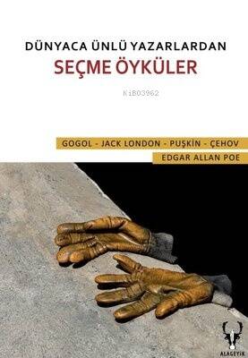 Dünyaca Ünlü Yazarlardan Seçme Öyküler - 1