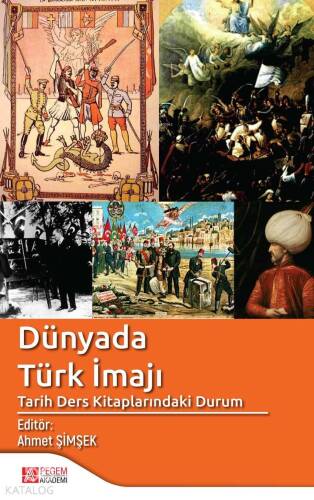 Dünyada Türk İmajı Tarih Ders Kitaplarındaki Durum - 1