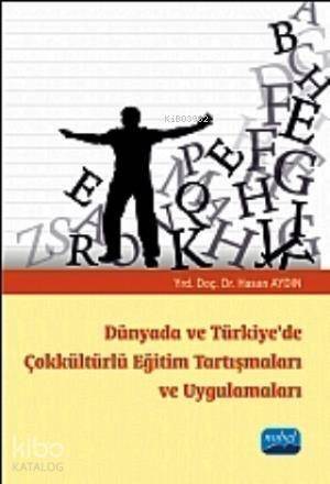 Dünyada ve Türkiye'de Çokkültürlü Eğitim Tartışmaları ve Uygulamaları - 1