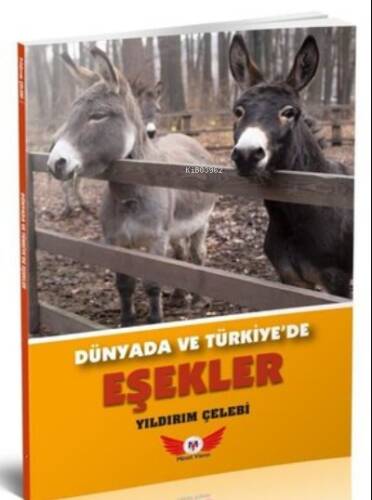 Dünyada ve Türkiye'de Eşekler - 1