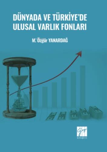 Dünyada ve Türkiye'de Ulusal Varlık Fonları - 1