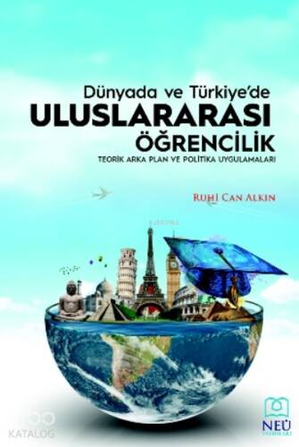 Dünya'da ve Türkiye'de Uluslararası Öğrencilik - 1