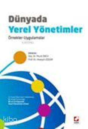 Dünyada Yerel Yönetimler; Örnekler Uygulamalar - 1