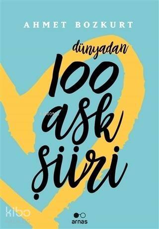 Dünyadan 100 Aşk Şiiri - 1