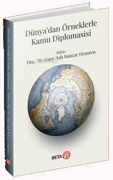 Dünya’dan Örneklerle Kamu Diplomasisi - 1