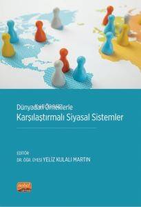 Dünyadan Örneklerle Karşılaştırmalı Siyasal Sistemler - 1