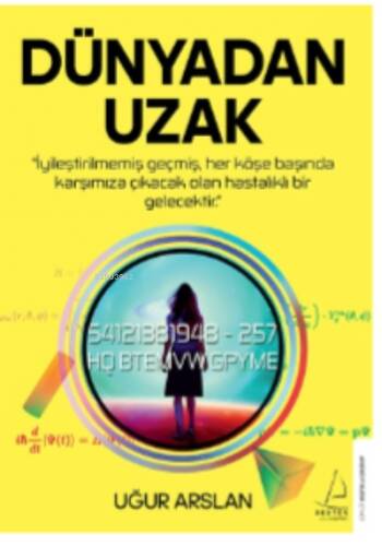 Dünyadan Uzak - 1