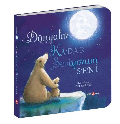 Dünyalar Kadar Seviyorum Seni - 1