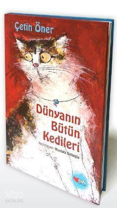 Dünyanın Bütün Kedileri (Özel Baskı) - 1