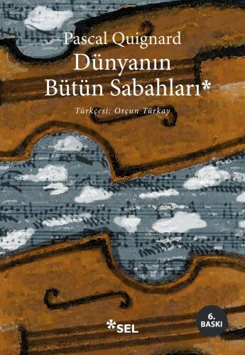 Dünyanın Bütün Sabahları - 1