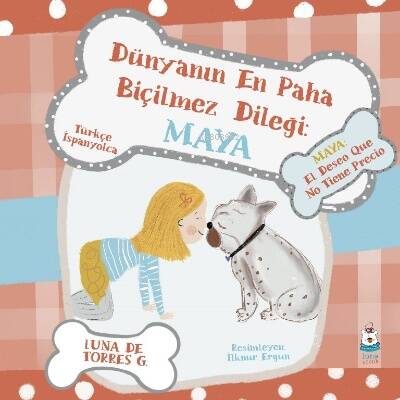 Dünyanın En Paha Biçilmez Dileği: ;Maya (Maya: El Deseo Que No Tiene Precio) - 1