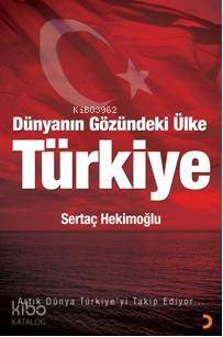 Dünyanın Gözündeki Ülke| Türkiye - 1