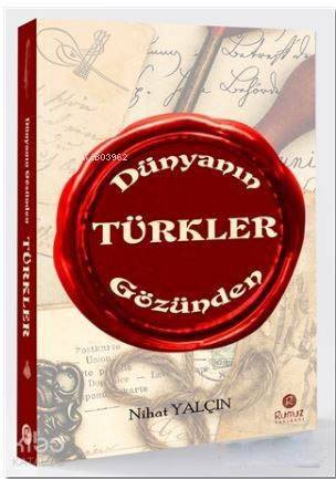 Dünyanın Gözünden Türkler - 1