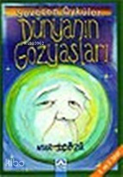 Dünyanın Gözyaşları - 1